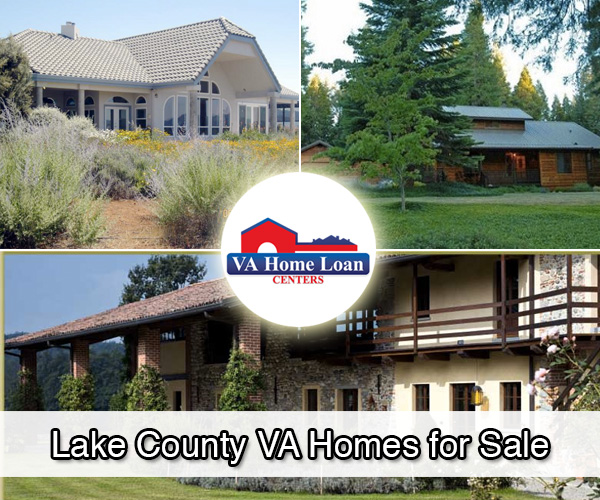 Lake County, California VA Military Home Loans - VA HLC