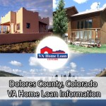 Dolores County VA home loan limit