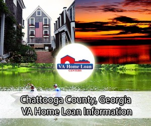 Chattooga County VA Home Loan Info