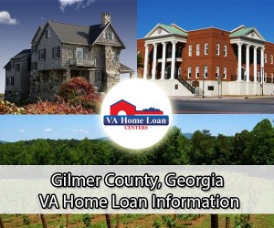 Gilmer County VA Home Loan Info