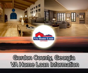 Gordon County VA Home Loan Info
