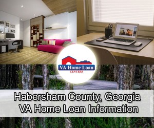 Habersham County VA Home Loan Info
