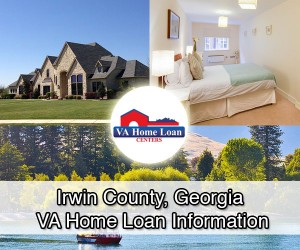Irwin County VA Home Loan Info